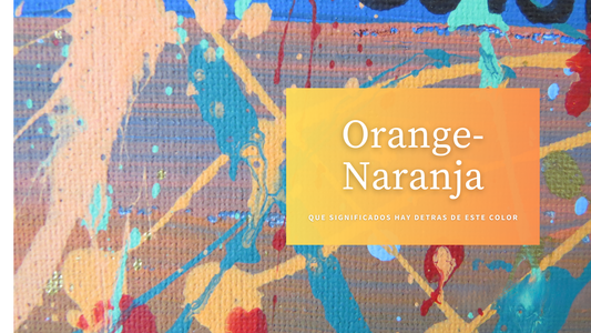 Colores y emociones: Naranja